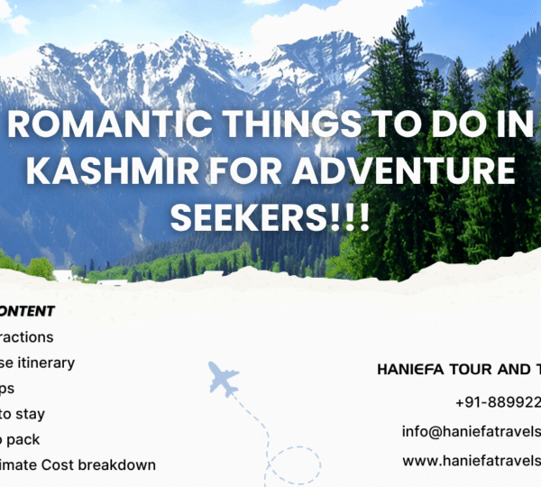 Romantic Kashmir tour Adventure activities in Kashmir Best places for couples in Kashmir Honeymoon in Kashmir with adventure Kashmir couple tour package Romantic Shikara ride in Dal Lake Kashmir tour package for couples Snow adventures in Kashmir Trekking in Kashmir for couples Pahalgam couple activities