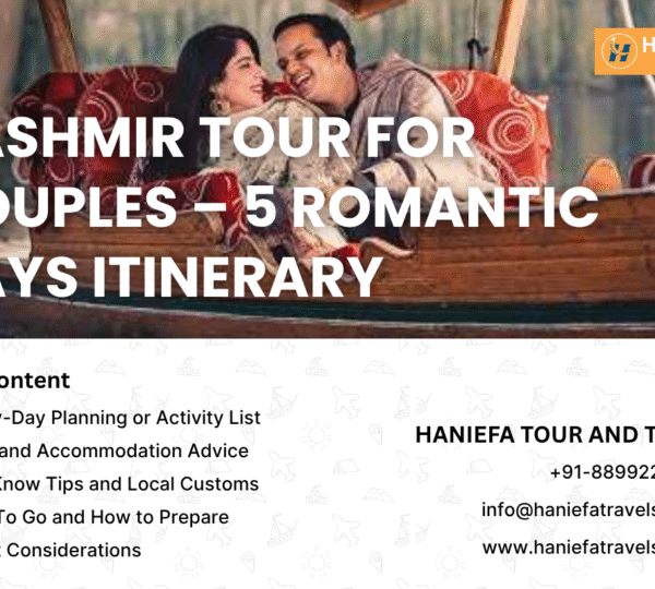 Kashmir tour for couples Romantic Kashmir itinerary Kashmir honeymoon package 5 days Kashmir itinerary for couples Romantic places to visit in Kashmir Couple tour to Kashmir Best Kashmir tour for honeymoon Srinagar Gulmarg Pahalgam couple trip Luxury honeymoon in Kashmir Kashmir travel tips for couples Houseboat stay in Srinagar for couples Shikara ride in Dal Lake for honeymooners Gulmarg winter honeymoon trip Kashmir couple travel guide Romantic things to do in Kashmir