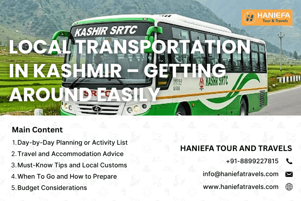 Getting around in Kashmir Transportation options in Kashmir How to travel in Kashmir Kashmir transport guide Srinagar taxi services Kashmir travel tips Kashmir local travel Shikara ride in Srinagar Cab rentals in Kashmir Kashmir sightseeing transport