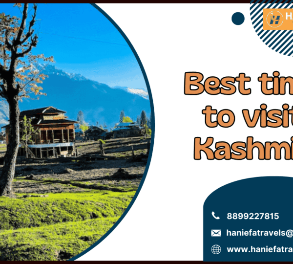 Best Time to Visit Kashmir: A Seasonal Travel Guide