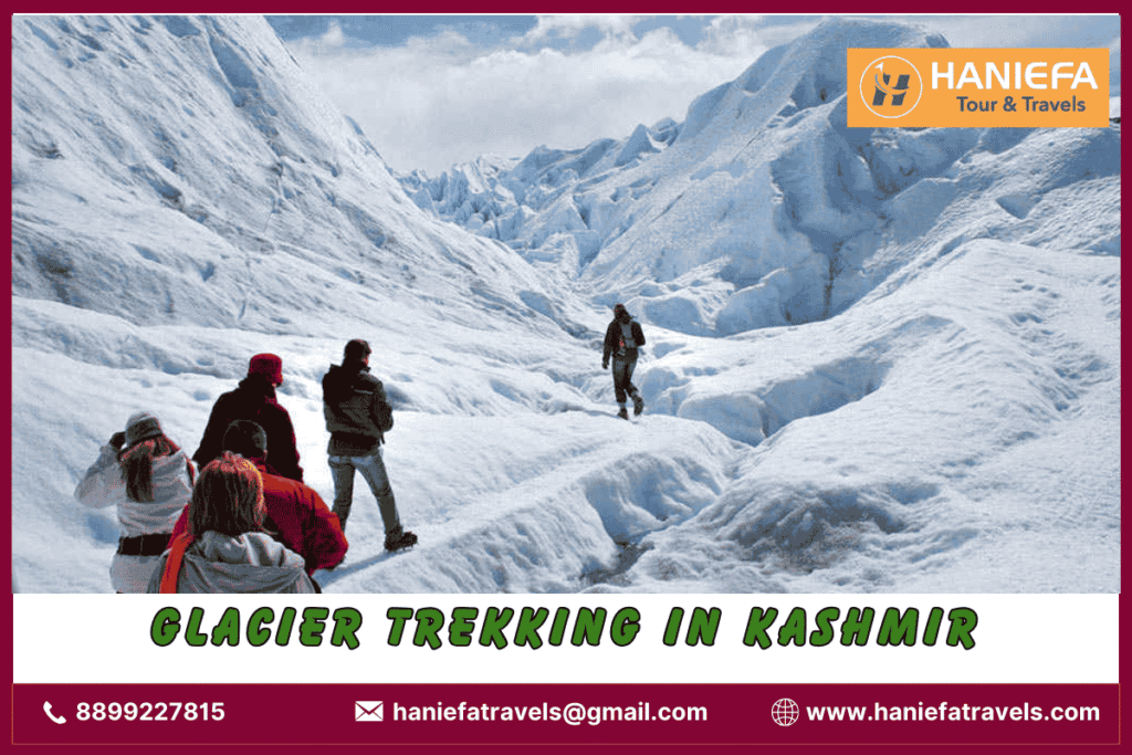 glacier trekking in kashmir