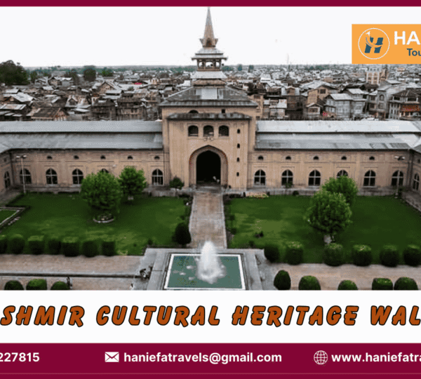 Kashmir cultural heritage walks