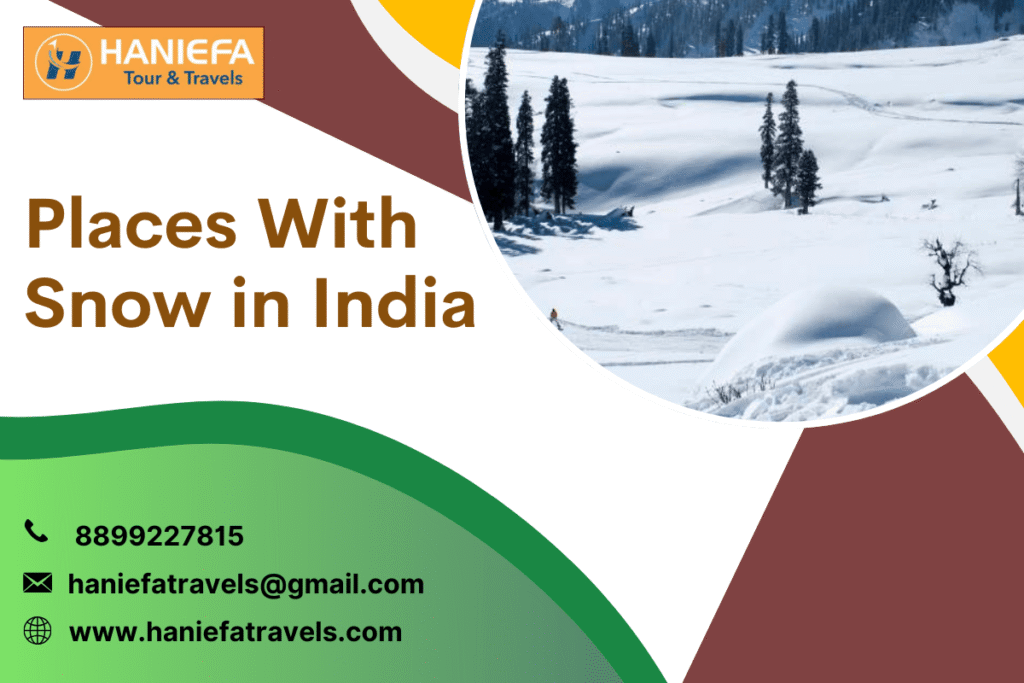 places with snow in India