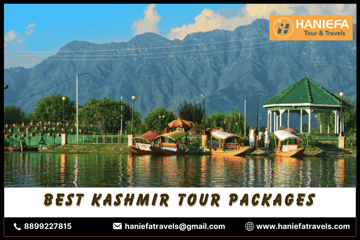 Kashirm Best Kashmir Tour Packages – Discover Paradise on Earth - Haniefa Tour ...