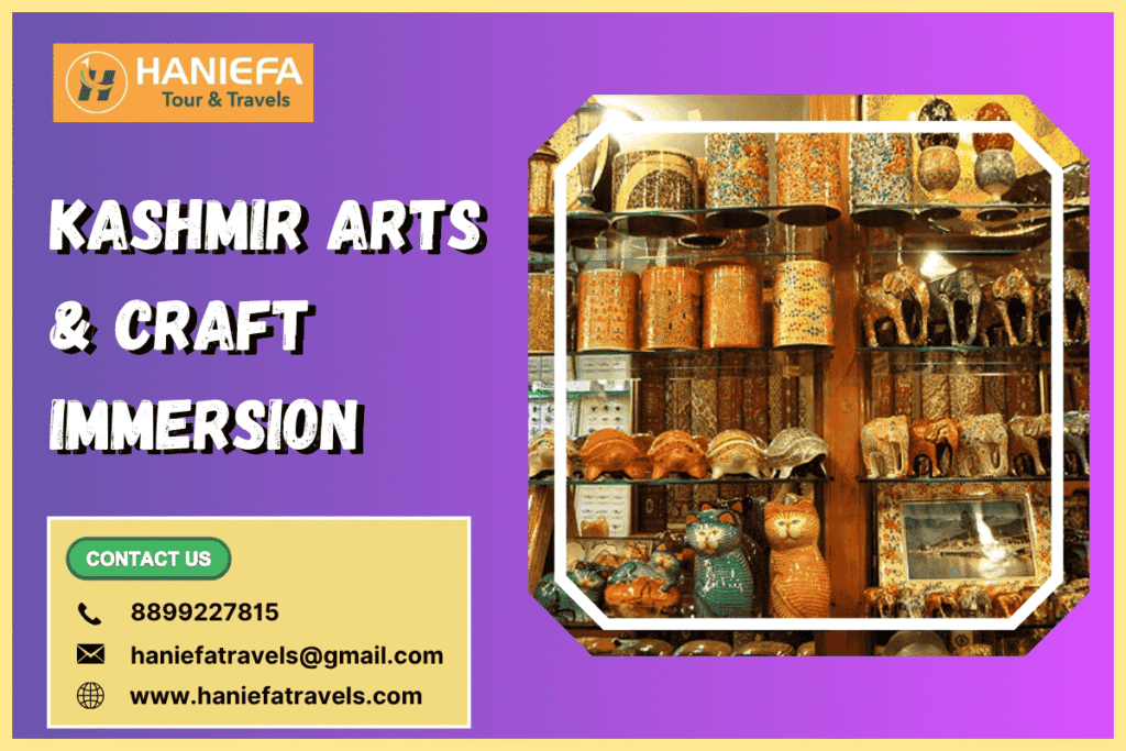 Kashmir arts and craft immersion
