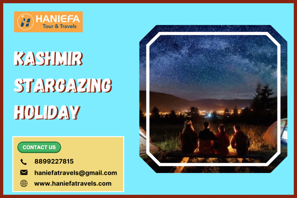 Kashmir stargazing holiday