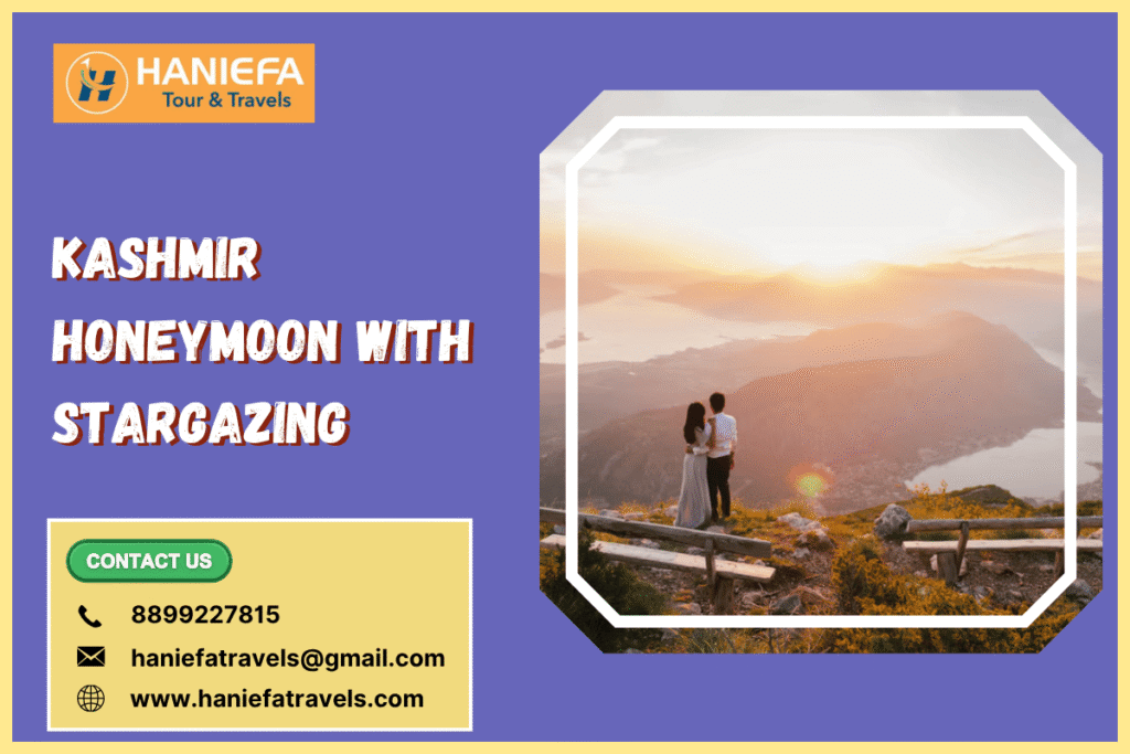 Kashmir honeymoon with stargazing